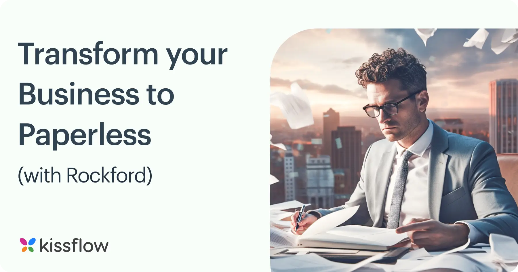 Transform your Business to Paperless (with Rockford)